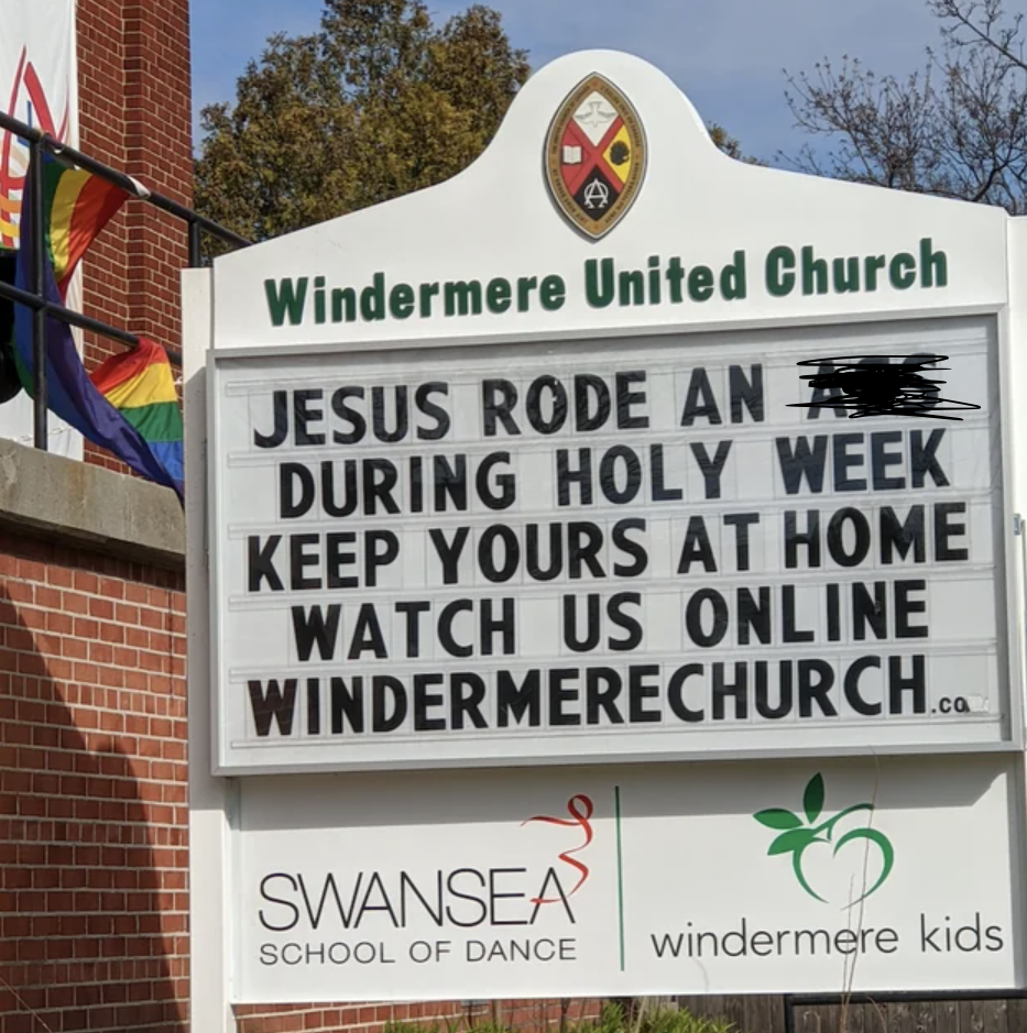 signage - Windermere United Church Jesus Rode An A During Holy Week Keep Yours At Home Watch Us Online Windermerechurch... Swansea School Of Dance windermere kids